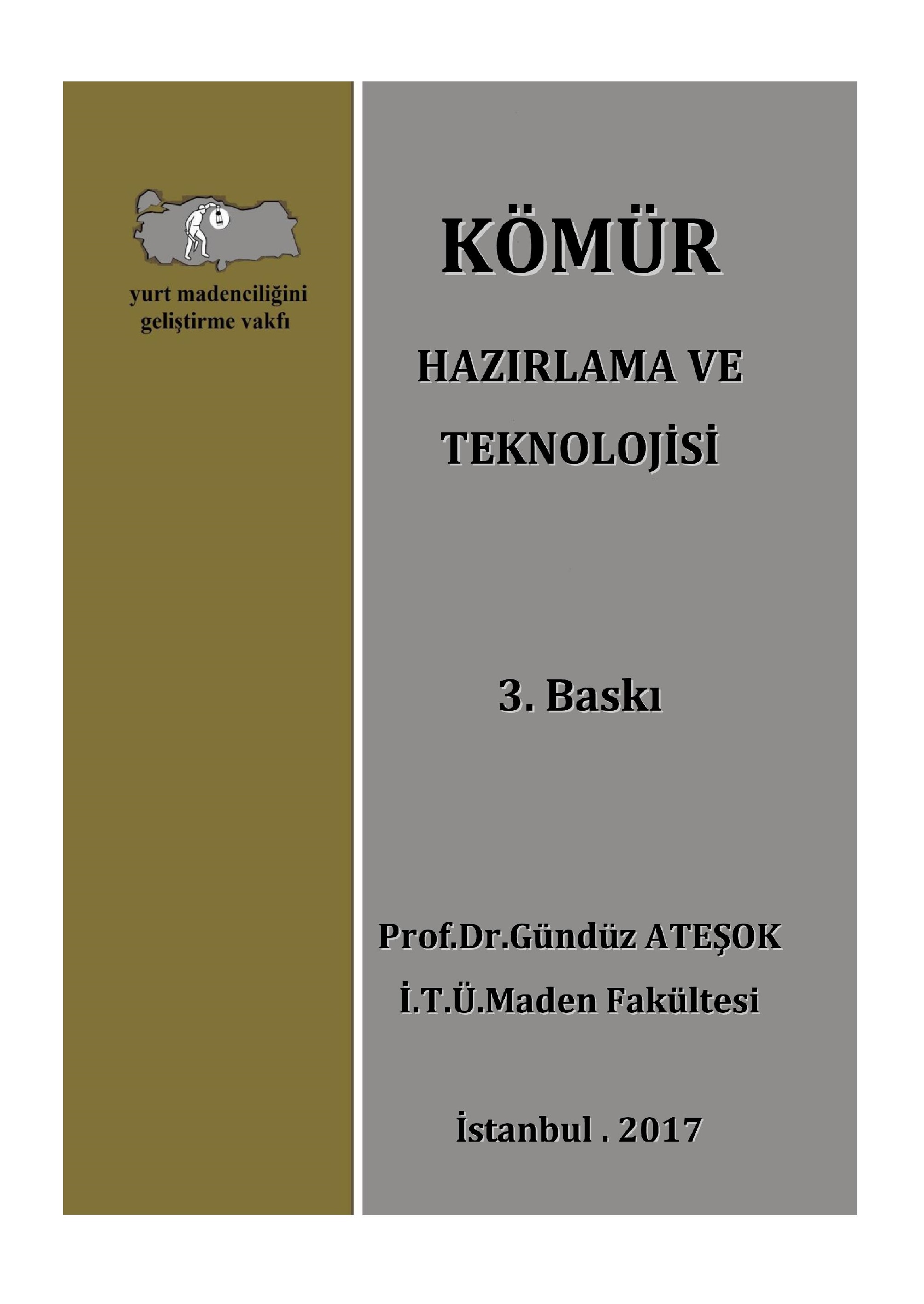  Kömür Hazırlama ve Teknolojileri