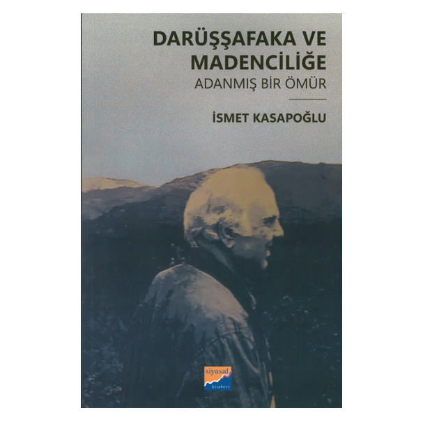  Darüşşafaka ve Madenciliğe Adanmış Bir Ömür