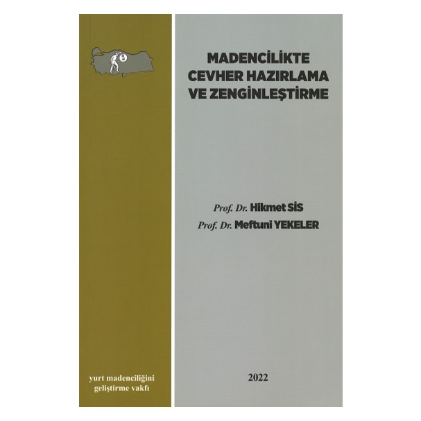  Madencilikte Cevher Hazırlama ve Zenginleştirme